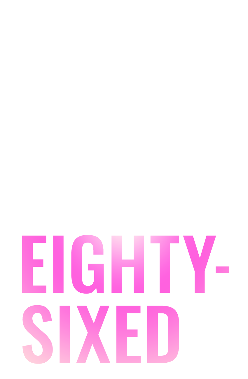 Eighty-Sixed